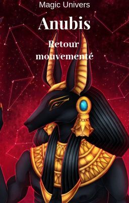 Anubis : Retour mouvementé