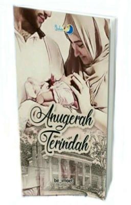 Anugerah Terindah (SUDAH TERBIT)