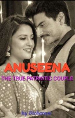 ANUSEENA - THE TRUE PATRIOTIC COUPLE