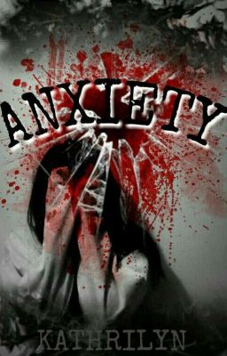 Anxiety