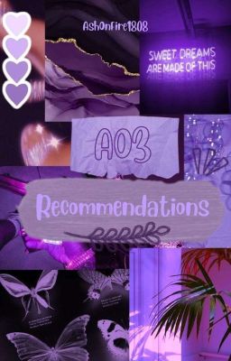 AO3 Recommendations✔️