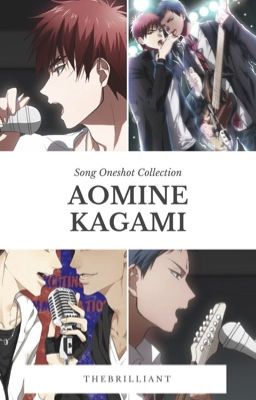 AoKaga Song Oneshots