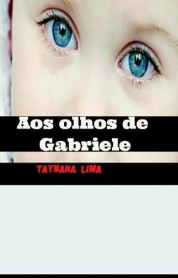 Aos olhos de Gabriele