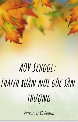 AOV school: Thanh xuân nơi góc sân thượng