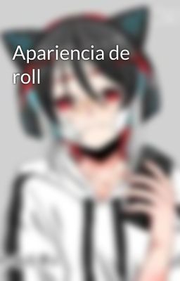 Apariencia de roll