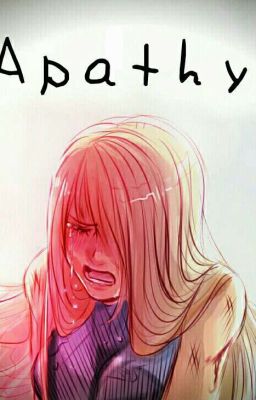 Apathy  |♚NaLu♔|