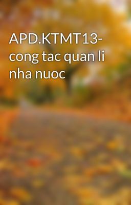 APD.KTMT13- cong tac quan li nha nuoc