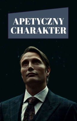 Apetyczny Charakter // Hannibal