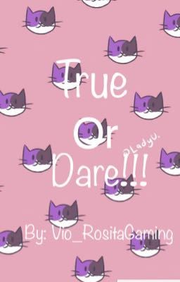 Aphmau Mystreet True or Dare!!!