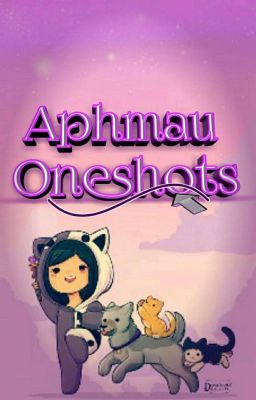 Aphmau Oneshots