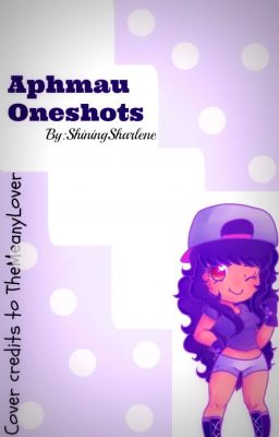 Aphmau Oneshots |  By ShiningSharlene