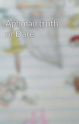 Aphmau truth or Dare