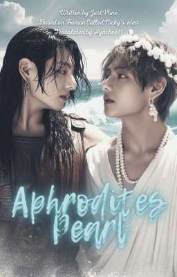 Aphrodite's Pearl 🕊️ Taekook 🕊️ ENG