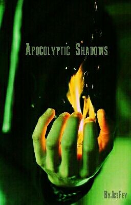 Apocolyptic Shadows(boyxboy)*Completed*