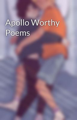 Apollo Worthy Poems