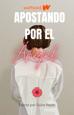 Apostando por el Ángel