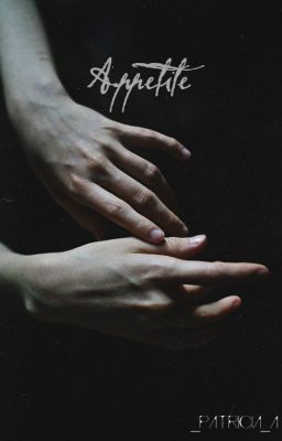 Appetite |  One Shot