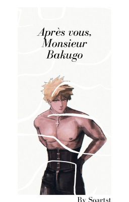 Après vous, Monsieur Bakugo