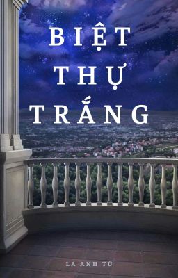 [APRHY] - Biệt thự trắng