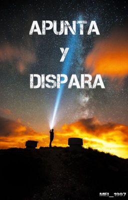 Apunta y dispara