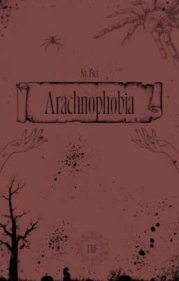 Arachnophobia ( Lee Know Centric )