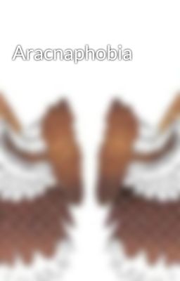 Aracnaphobia 