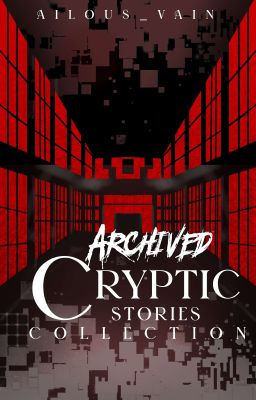 Archived Cryptic Stories Collection