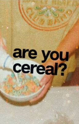 Are you cereal? {BTS - OS Smut}