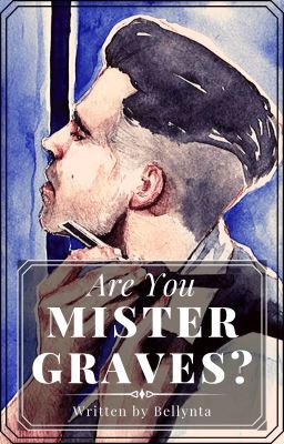 Are You Mister Graves? {Percival Graves x Reader}