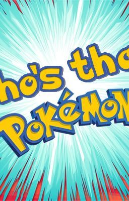 Are You Smarter Than a Pokémon Trainer?