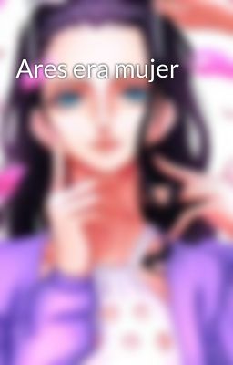 Ares era mujer