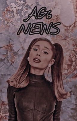 ♡︎Ariana Grande//𝐀𝐆6 𝐍𝐄𝐖𝐒♡︎