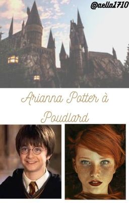 Arianna Potter à Poudlard