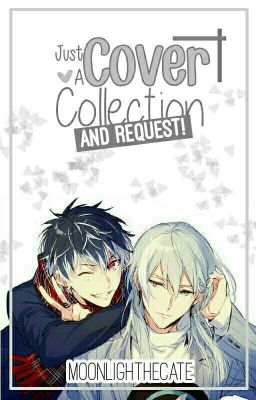 Aricchan's Cover Collection [AND REQUEST OPEN]