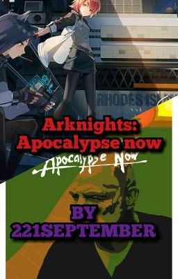 Arknights: Apocalypse now (USKA x Arknights)