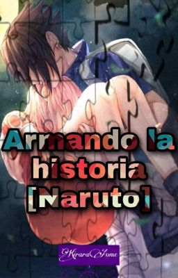 Armando La Historia (Sasusaku)