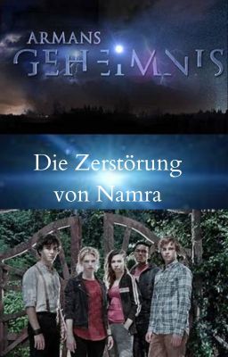 Armans Geheimnis: Die Zerstörung von Namra