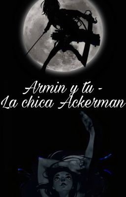 Armin y tu - La chica Ackerman