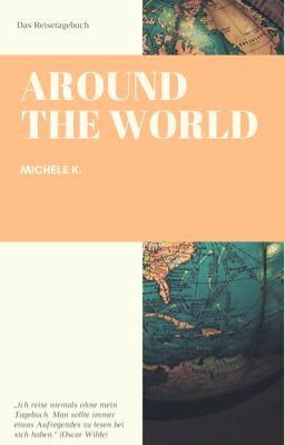 Around the World- Das Reisetagebuch