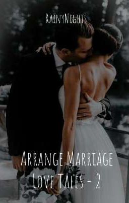 Arrange Marriage Love Tales [ 2 ]