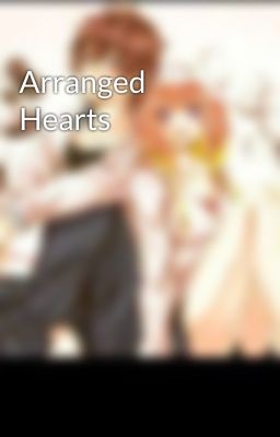 Arranged Hearts