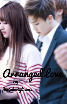 Arranged LOVE [ COMPLETED] 