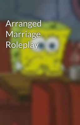 Arranged Marriage Roleplay