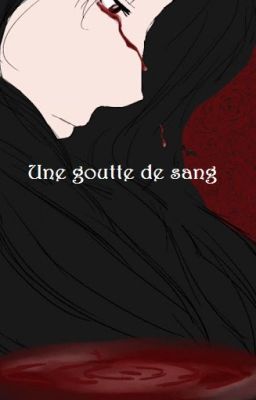 [ARRÊTÉ]Une larme de sang