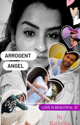 ARROGENT ANGEL 😈👼(Completed ✅)