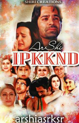 Arshi: IPKKND  [👌💯completed ]