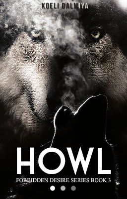 ArShi SS : Howl [Forbidden Desire Book 3]