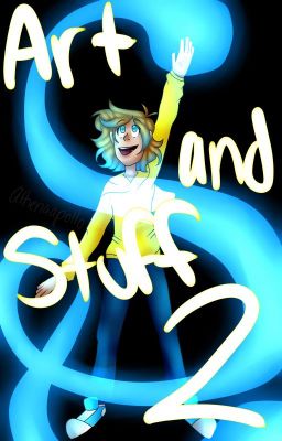 Art and Stuff 2
