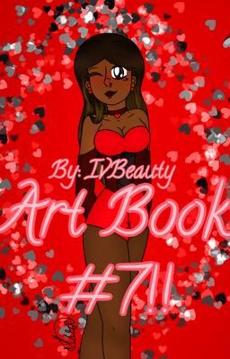 Art Book #7!! (Yes, 7🧍🏾‍♀️)