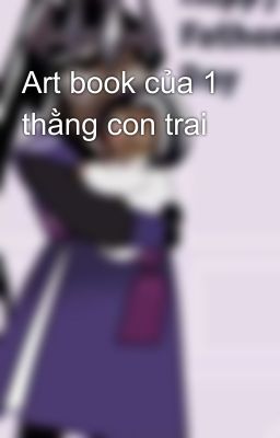 Art book của 1 thằng con trai